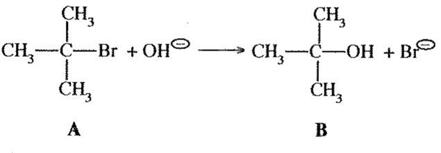 (CH_3)_3C–Br (A) + OH^− → (CH_3)_3C–OH (B) + Br^−