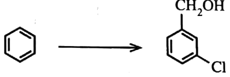 benzene → (3-chlorophenyl)methanol, m-ClC_6H_4CH_2OH